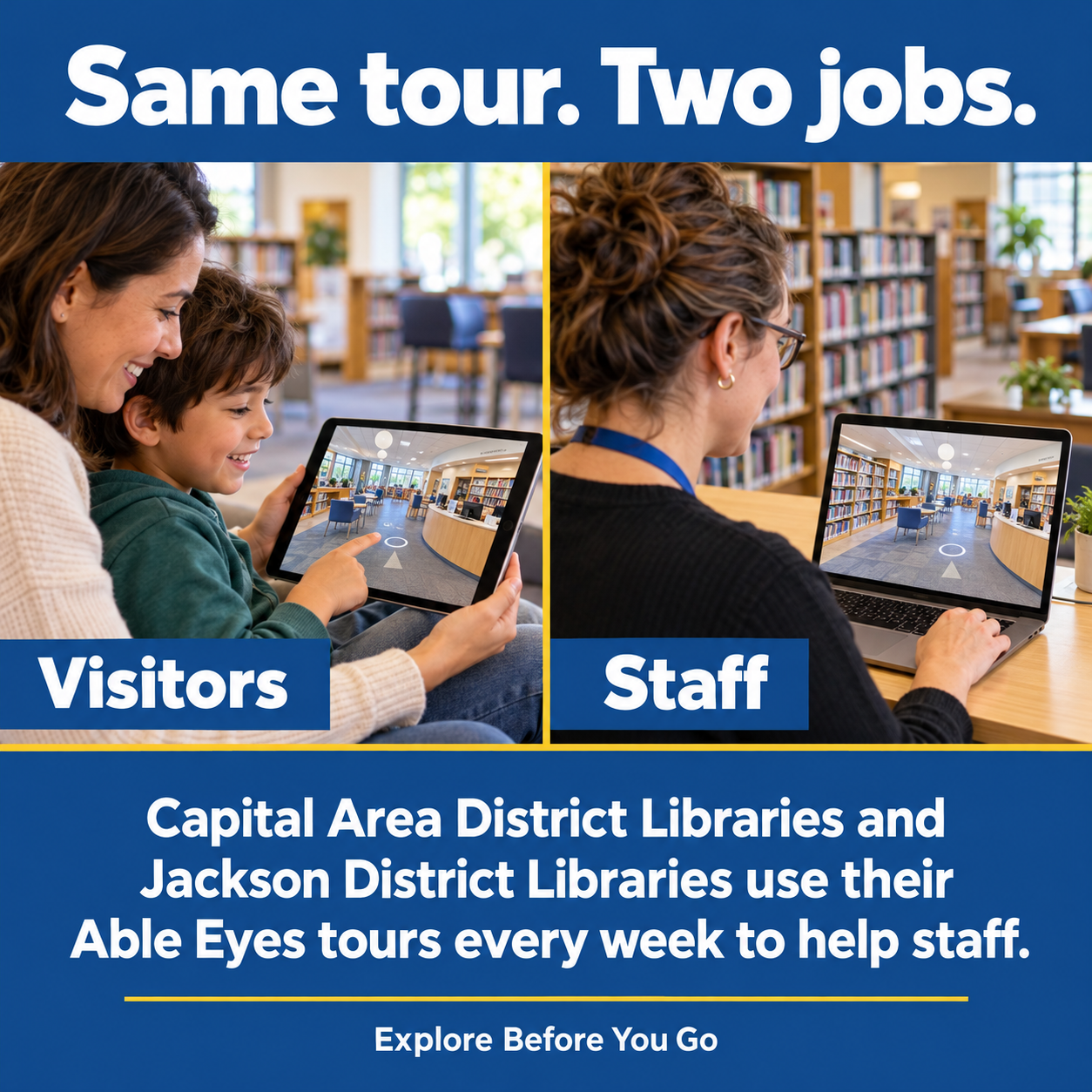 Split graphic titled Same tour. Two jobs. A parent and child view a library virtual tour on a tablet, labeled Visitors, and a library staff member views the same tour on a laptop, labeled Staff.